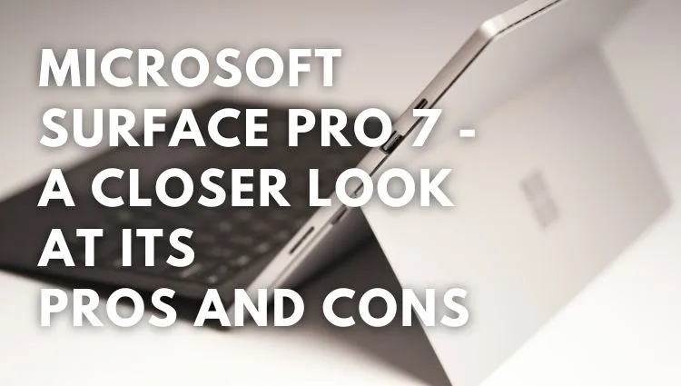 Microsoft Surface Pro 7 Review