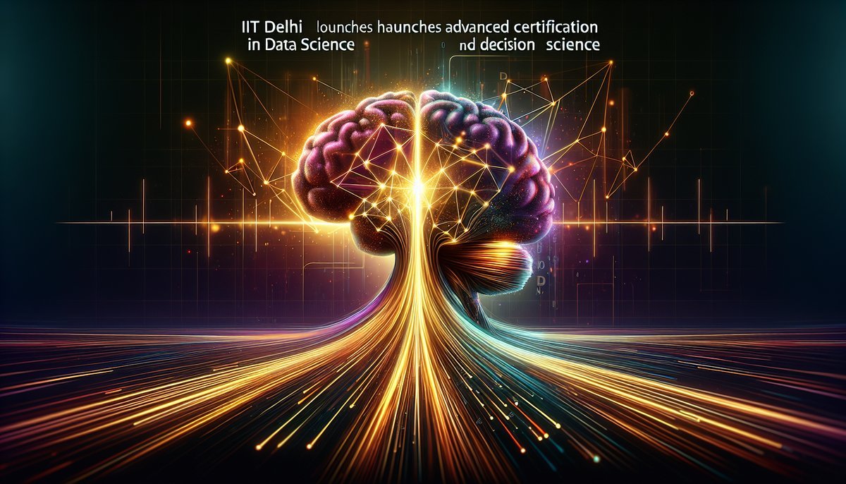 IIT Delhi Launches Advanced Certification in Data Science and Decision Science