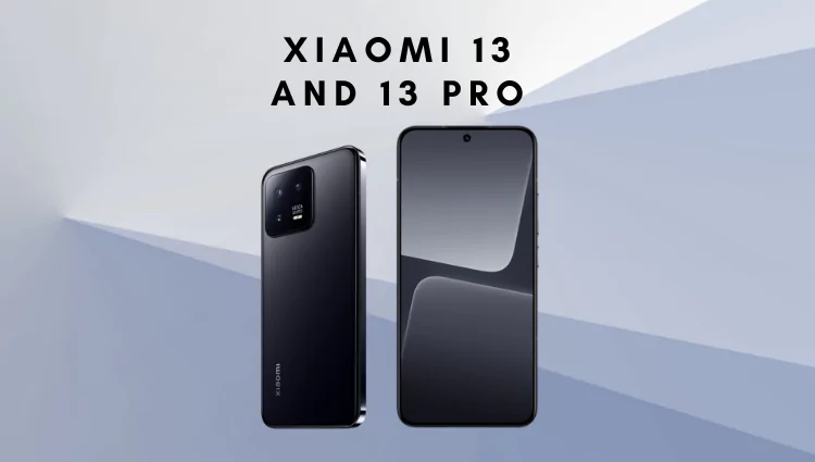 Xiaomi 13 and 13 Pro Review